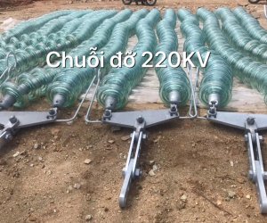 CHUỖI CÁCH ĐIỆN 220KV KẸP CỰC 220KV PHỤ KIỆN ĐẤU NỐI